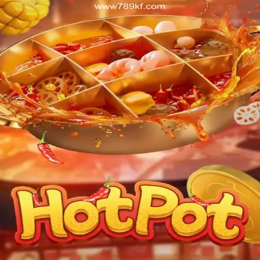 Exploring the Fascinating World of Hotpot: 789 KF - A Plataforma Mais Respeitável